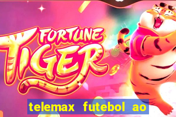 telemax futebol ao vivo gratis